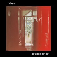 Скачать песню Ikilem - Bir Sebebi Var