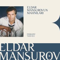 Скачать песню Eldar Mansurov, Mübariz Tağıyev - Yada Sal Məni