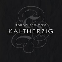 Скачать песню Kaltherzig - Follow the Past