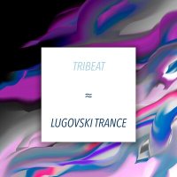 Скачать песню DJ Lugovski - Trance
