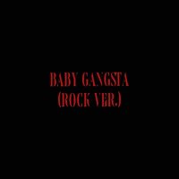 Скачать песню Xolidayboy - Baby Gangsta (Rock Version)