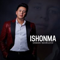 Скачать песню Осман Наврузов - Ishonma (remix by Sarvar pro)