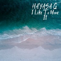 Скачать песню HAYASA G - I Like To Move It (BRAZILIAN PHONK)