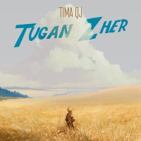 Скачать песню Tima QJ - Tugan zher