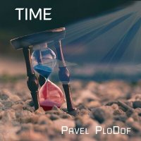 Скачать песню Pavel PloDof - Time / Время