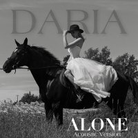 Скачать песню DARIA - Alone (Acoustic Live)