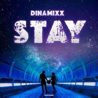 Скачать песню Dinamixx - Stay