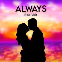Скачать песню Rise Volt - Always