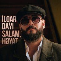 Скачать песню İlqar Dayı - Salam, Həyat
