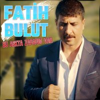 Скачать песню Fatih Bulut - Bu Aşkta Zararım Var