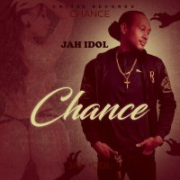 Скачать песню Jah Idol - Chance