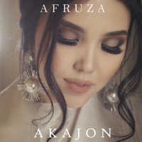 Скачать песню Afruza - Akajon