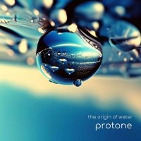 Скачать песню Protone - the origin of water