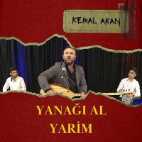 Скачать песню Kemal Akan - Yanağı Al Yarim