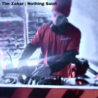Скачать песню Tim Zahar - Nothing Saint