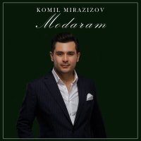 Скачать песню Komil Mirazizov - Modaram