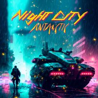 Скачать песню ANTARCTIC - Night City