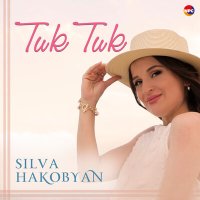 Скачать песню Silva Hakobyan - Tuk Tuk