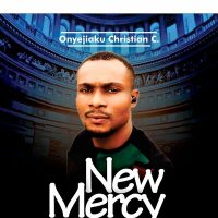Скачать песню Onyejiaku Christian C. - New Mercy