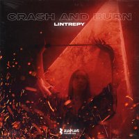Скачать песню Lintrepy - Crash And Burn