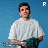 Скачать песню Достон Эргашев - Topolmaysiz mendekkina