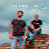 Скачать песню BLACK MEMORY TOWN - Мне без тебя