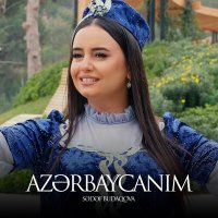 Скачать песню Sədəf Budaqova - Azərbaycanım