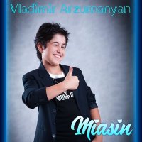 Скачать песню Vladimir Arzumanyan - Miasin