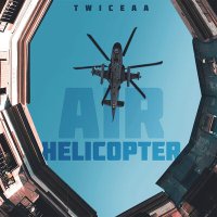 Скачать песню TWICEAA - Air Helicopter