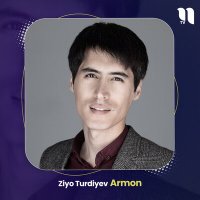 Скачать песню Ziyo Turdiyev - Armon