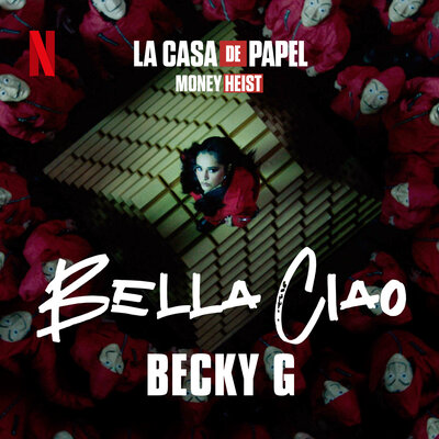 Постер песни Becky G - Bella Ciao