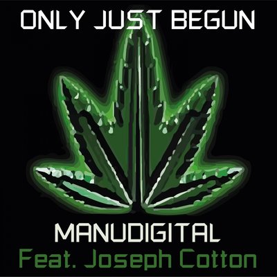 Постер песни Manudigital & Joseph Cotton - Only Just Begun
