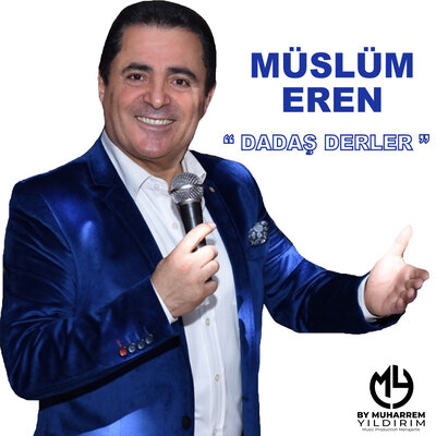Постер песни Müslüm Eren - Dadaş Derler