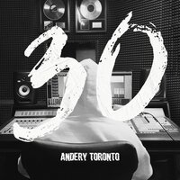 Постер песни Andery Toronto - 30