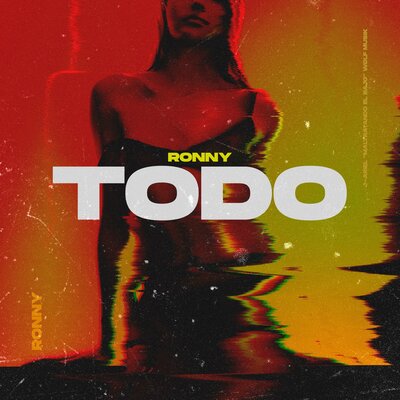 Постер песни RONNY - Todo ‍