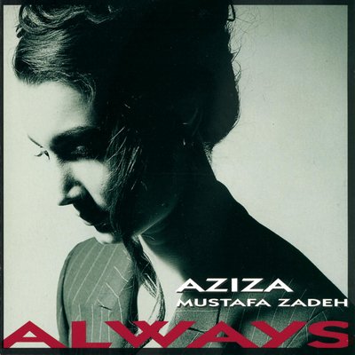 Постер песни Əzizə Mustafazadə - Always
