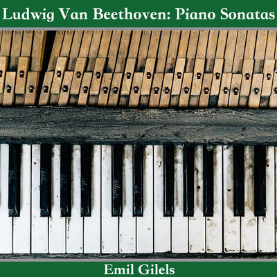 Постер песни Эмиль Гилельс, Людвиг ван Бетховен - Piano Sonata No.8 In C Minor, Op.13 -"Pathétique" - 2. Adagio cantabile