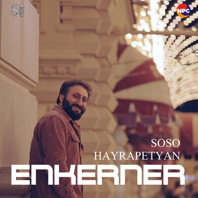 Постер песни Soso Hayrapetyan - Enkerner