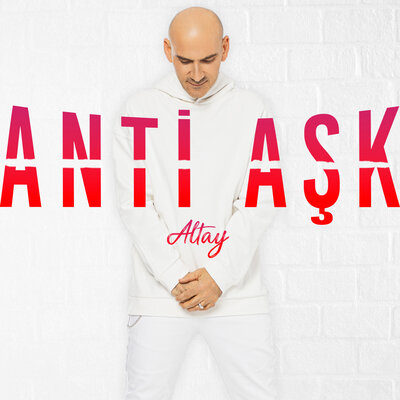 Постер песни Altay - Anti Aşk
