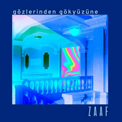 Постер песни ZAAF - Gözlerinden Gökyüzüne