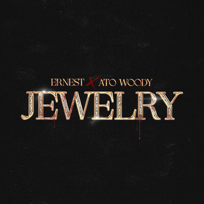 Постер песни Ato Woody, ERNEST - Jewelry