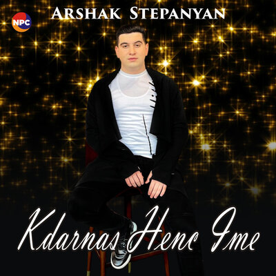 Постер песни Arshak Stepanyan - Kdarnas Henc Ime