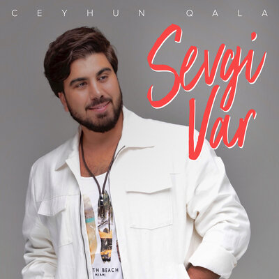 Постер песни Ceyhun Qala - Sevgi Var