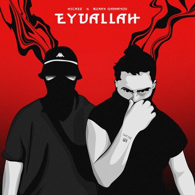 Постер песни HicazZ & Burak Gassanov - Eyvallah