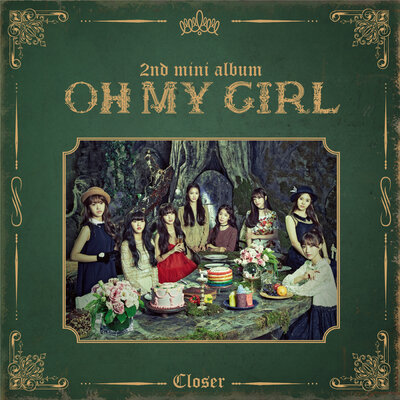 Постер песни OH MY GIRL - CLOSER