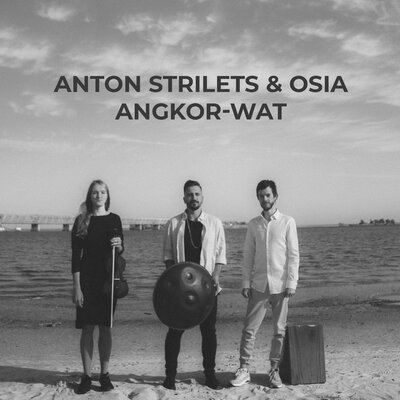 Постер песни Anton Strilets, Osia - Angkor-Wat