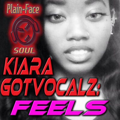 Постер песни Kiara Gotvocalz - FEELS