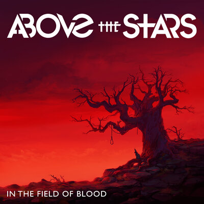 Постер песни Above the Stars - In the Field of Blood
