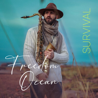 Постер песни Survival - Freedom Ocean