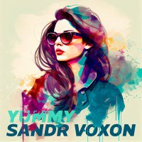 Скачать песню Sandr Voxon - Yummy